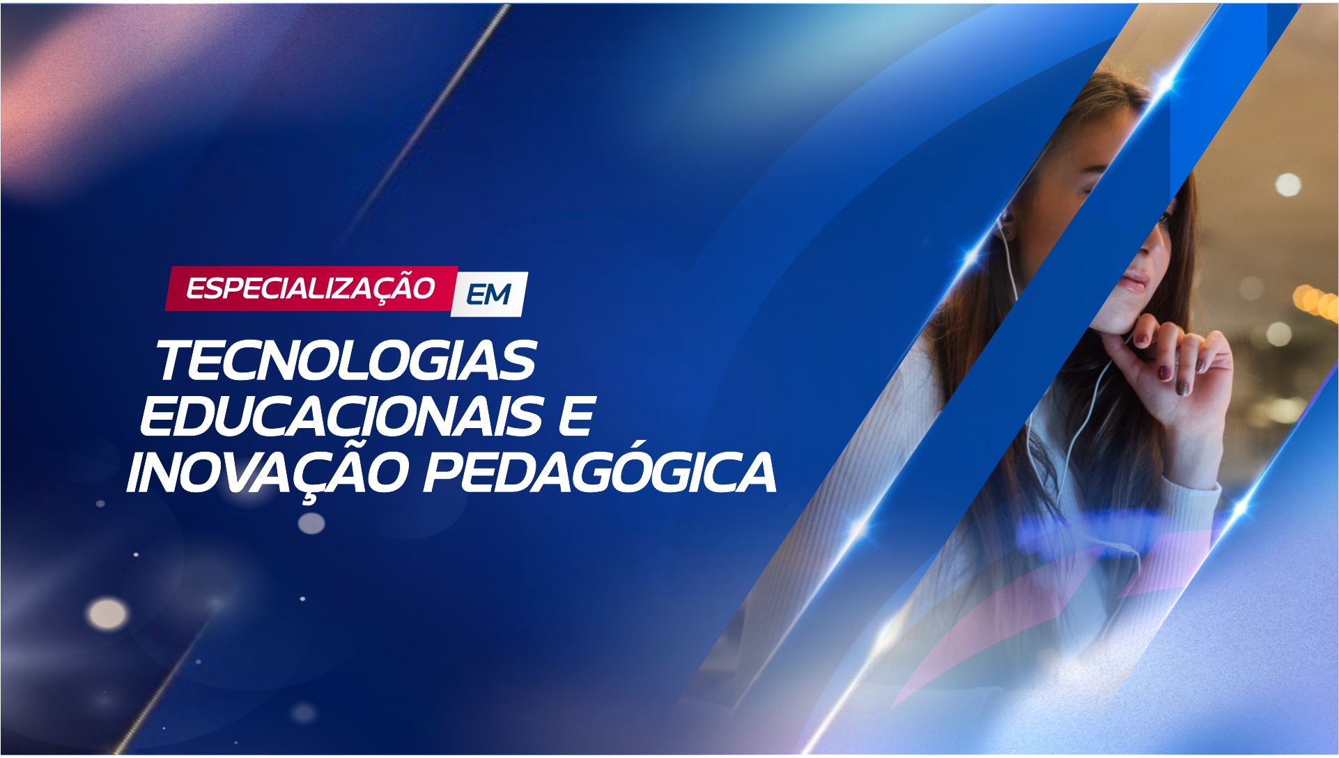ESPECIALIZAÇÃO EM TECNOLOGIAS EDUCACIONAIS E INOVAÇÃO PEDAGÓGICA