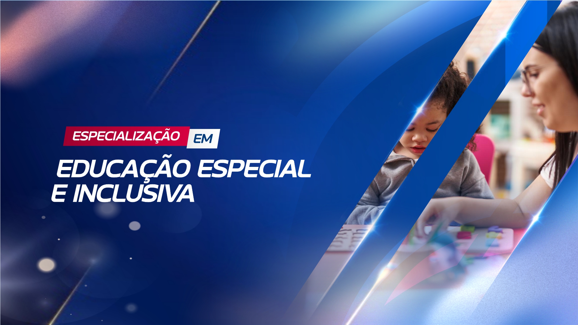 ESPECIALIZAÇÃO EM EDUCAÇÃO ESPECIAL E INCLUSIVA